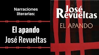 El apando  José Revueltas audiolibro completo [upl. by Ellehc]