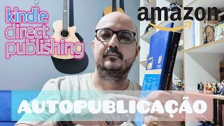 Como publicar seu livro na Amazon [upl. by Eimrej]