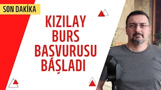 SON DAKİKA KIZILAY BURS BAŞVURULARI BAŞLADI [upl. by Susanna280]