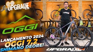 OGGI 2024 72 COM SHIMANO DEORE 12v  UPGRADE BIKES [upl. by Nalod]