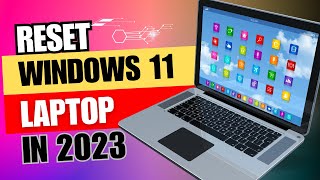 How to Factory Reset in Windows 11  Reset Windows 11 Laptop [upl. by Adin393]