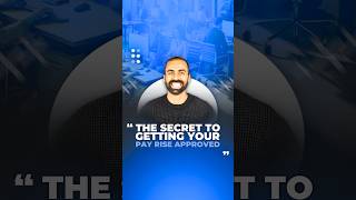 The Secret To Getting Your Pay Rise Approved  payraise salary shortsuk shortsviral [upl. by Assiruam]