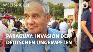 Ungeimpfte Deutsche zieht es nach Paraguay [upl. by Welcome]