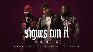 Arcángel Sech Romeo Santos  Sigues Con Él Remix Video Oficial [upl. by Amaryllis]