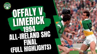 Offaly v Limerick  1994 AllIreland SHC Final Highlights [upl. by Anircam]