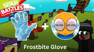 How to get the FROSTBITE GLOVE 🧊  “Ice Essence” BADGE in SLAP BATTLES 👏 ROBLOX [upl. by Akeber]