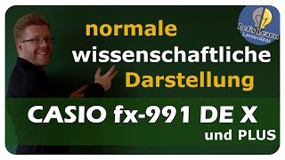 CASIO fx991DE X  normale und wissenschaftliche Darstellung  einfach erklärt [upl. by Freddy]