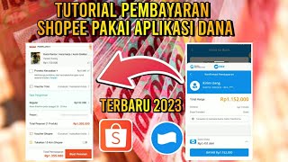 BAYAR SHOPEE PAKAI DANA Cara Metode Pembayaran Shopee Pakai Aplikasi Dana Terbaru 2023 [upl. by Haim949]