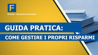 Guida pratica come gestire i propri risparmi [upl. by Brott909]