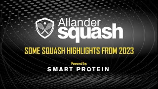 Allander Squash Highlights of 2023 [upl. by Victor]