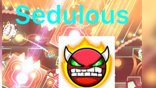 Sedulous 100 By Samifying Hard Demon Geometry Dash 22 [upl. by Yknarf202]