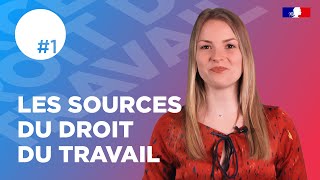 Les sources du droit du travail  Web série droit du travail [upl. by Abbate]