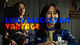 Lucy Macclean  Vantage Fallout [upl. by Yevrah236]