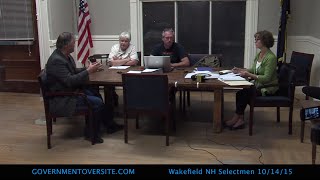 Wakefield NH Selectmen 101415 [upl. by Yasdnyl110]