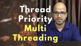 136 Multithreading Thread Priority in Java [upl. by Eerazed]