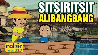 SITSIRITSIT ALIBANGBANG 2023  Filipino Tagalog Folk Song  robie317 [upl. by Enelec8]