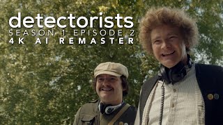 Detectorists  Season 1 Episode 2  4K AI Remaster  Full Episode [upl. by Wyne]