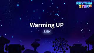 RhythmStar SHK quotWarming UPquot [upl. by Cato]