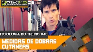 O que fazer com as medidas de dobras cutâneas  Fisiologia do Treino 46 [upl. by Seravart407]