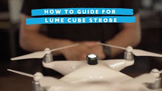 How to use the new Lume Cube STROBE [upl. by Lytton]