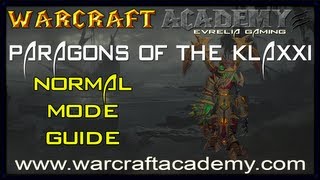 Paragons of the Klaxxi Normal Guide  Siege of Orgrimmar  Warcraft Academy [upl. by Nolyaj668]