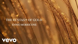 Ennio Morricone  The Ecstasy of Gold  The Morricone Masterpieces [upl. by Waltner]