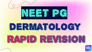 Dermatology Rapid Revision NEET PG neetpg2024 neetpg [upl. by Pelpel]