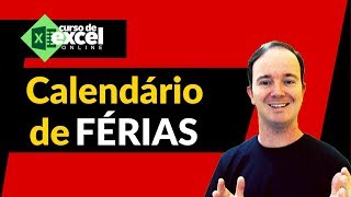 Como Fazer Calendário de Férias com Período em Destaque no Excel [upl. by Selinda499]