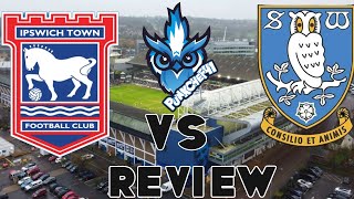 IPSWICH TOWN VS SHEFFIELD WEDNESDAY FC REVIEW 202324 [upl. by Hoyt]