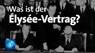 Deutschland und Frankreich Was ist der ÉlyséeVertrag [upl. by Laine]