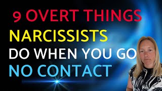 9 Overt Grandiose Behaviour Of A Narcissist When You Go No Contact [upl. by Leonelle]