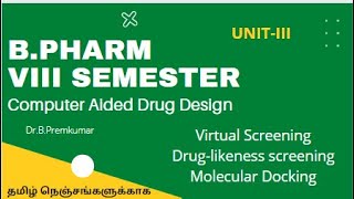 Computer Aided Drug Design  BPharm VIII Sem  Unit III  Tamil [upl. by Arahsak]