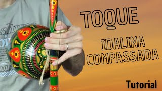 Como tocar Berimbau Tutorial do Toque Idalina Compassada [upl. by Ahsetra552]