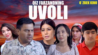 Qiz farzandning uvoli Ozbek kino Қиз фарзанднинг уволи [upl. by Nitsuj]