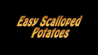 Easy Scalloped Potatoes From the Homestead Kitchen [upl. by Sumahs]