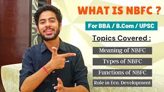 NBFC  Non Banking Financial Companies   Types  Functions  Roles  Explained in Detail [upl. by Lennad]