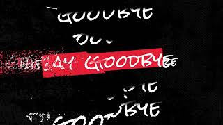 Mammoth WVH Goodbye Official Lyric Video [upl. by Yelhak]