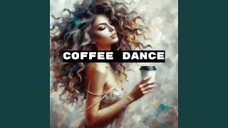 Coffee dance [upl. by Tnias732]