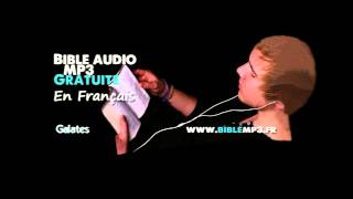 Bible audio  Epître aux Galates  Bible MP3 en Français [upl. by Bond]