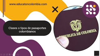 Clases de pasaporte Colombiano [upl. by Ellehcsor144]