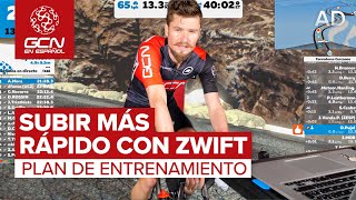 ¿Cómo subir más rápido en 4 semanas con Zwift  Plan de entrenamiento [upl. by Dannye]