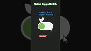 CSS Animated Nature Toggle Switch  Toggle Switch HTML CSS shorts [upl. by Annekahs]