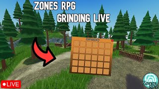 🔴LIVE🔴 Grinding Zones RPG [upl. by Priestley]