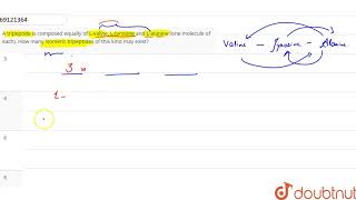 A tripeptide is composed equally of Lvaline Ltyrosine and Lalanine [upl. by Fachan]