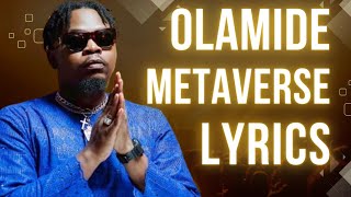 Olamide  Metaverse Official lyrics [upl. by Esmerelda]