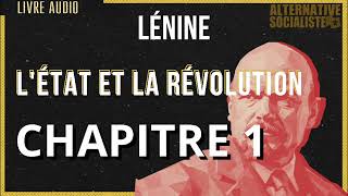 Livre audio LÉtat et la Révolution de Lénine   Chapitre 1 [upl. by Correy]