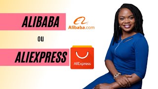 Alibaba VS Aliexpress  LEQUEL CHOSIR  Les similitudes et différences [upl. by Vasquez]