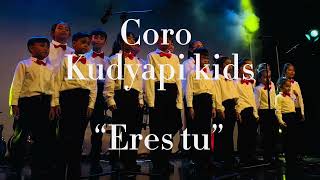 Eres tu by Coro Kudyapi kids [upl. by Winthrop]