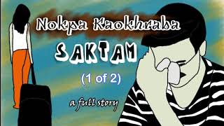 Nokpa Kaokhraba Saktam  A Full Story [upl. by Clementine186]