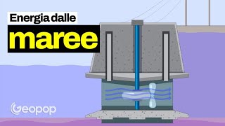 Energia mareomotrice Come funzionano le centrali e a che punto siamo in Italia [upl. by Yekcir22]